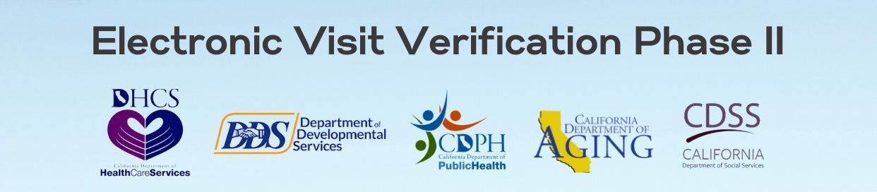 EVV Phase II Banner